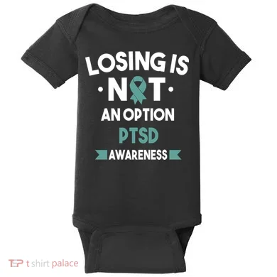PTSD Losing Is Not An Option Baby Bodysuit