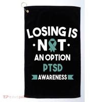 PTSD Losing Is Not An Option Golf Towel thumb 0