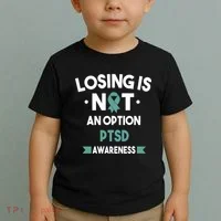 PTSD Losing Is Not An Option Toddler T-Shirt thumb 2
