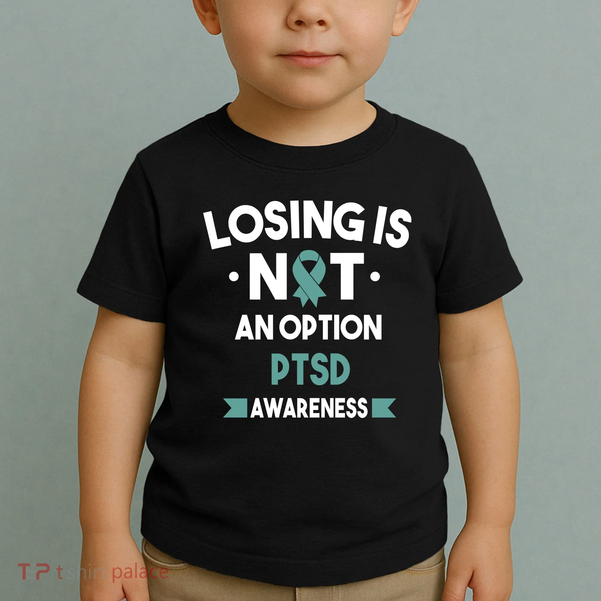 PTSD Losing Is Not An Option Toddler T-Shirt