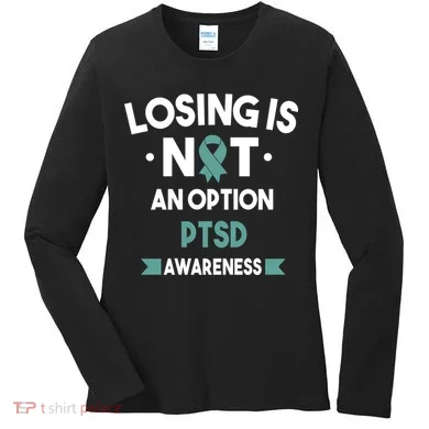 PTSD Losing Is Not An Option Women's Long Sleeve Shirt