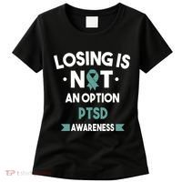 PTSD Losing Is Not An Option Women's T-Shirt thumb 0