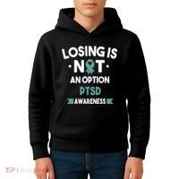 PTSD Losing Is Not An Option Kids Hoodie thumb 4