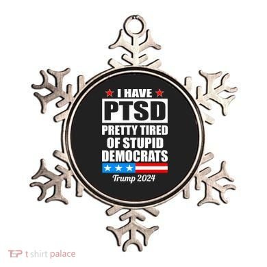 PTSD Pretty Tired Of Democrats Trump 2024 Ornament