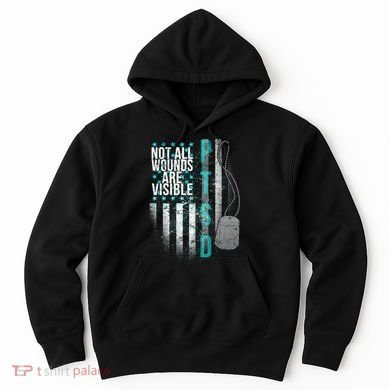 PTSD Veteran Not All Wounds Are Visible  Hoodie