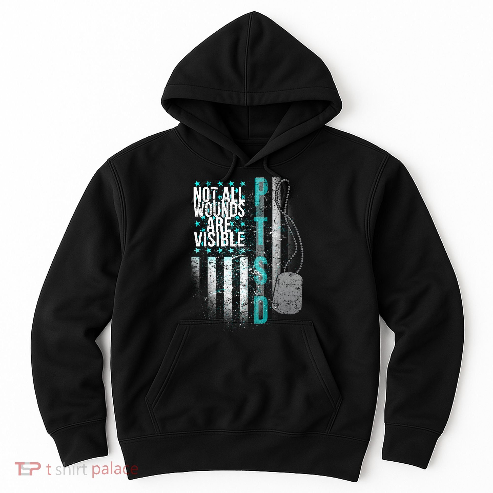 PTSD Veteran Not All Wounds Are Visible  Hoodie