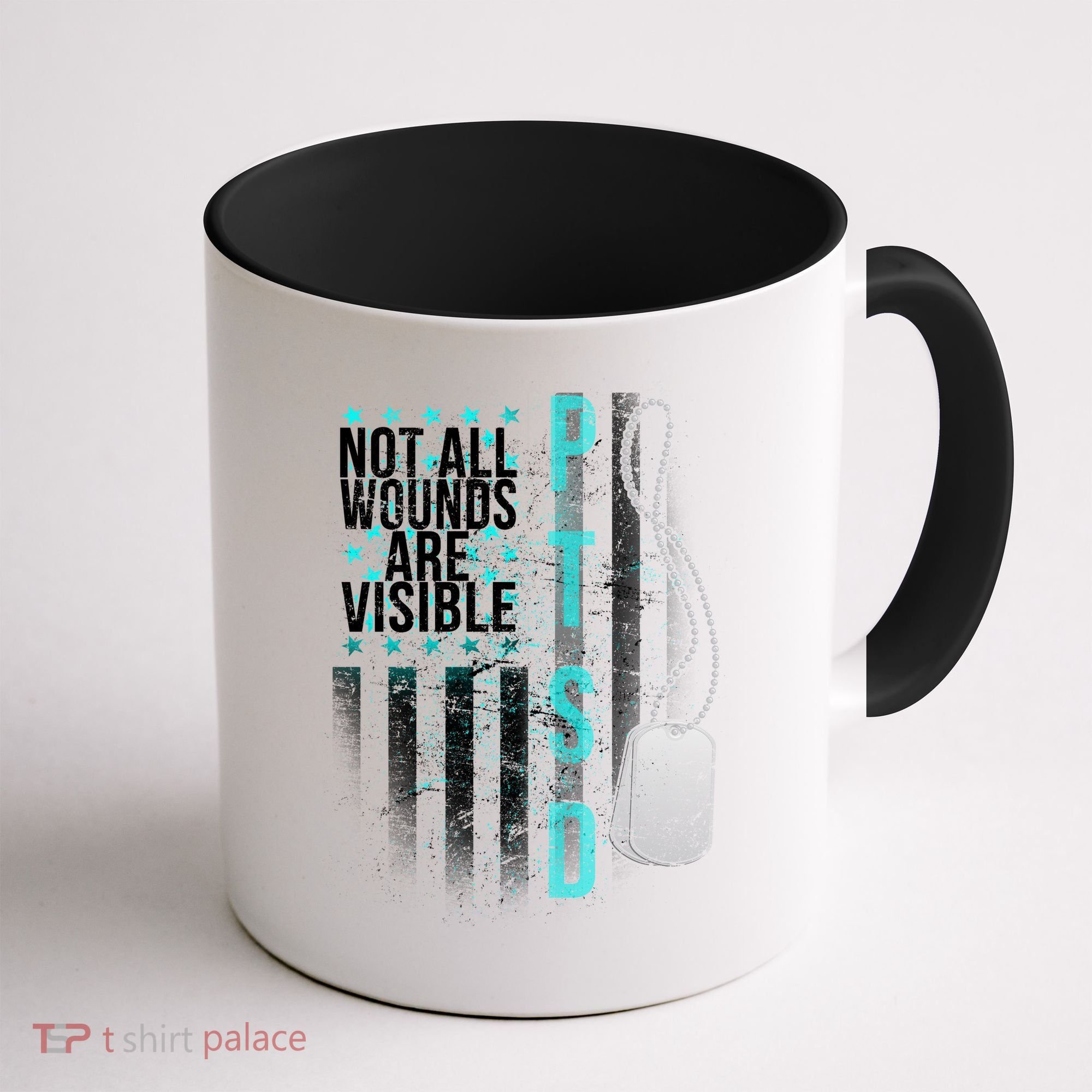 PTSD Veteran Not All Wounds Are Visible  Coffee Mug