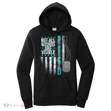 PTSD Veteran Not All Wounds Are Visible  Women's Hoodie