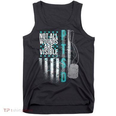 PTSD Veteran Not All Wounds Are Visible  Tank Top