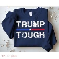 Patriotic Trump Tough Usa Sweatshirt thumb 2