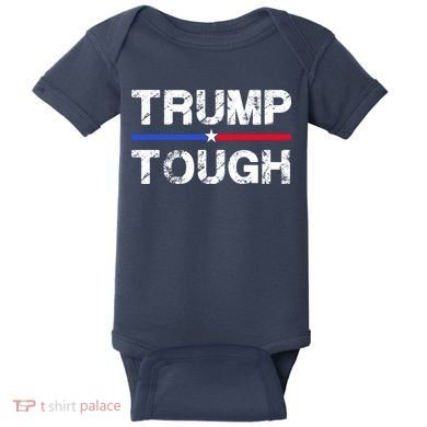 Patriotic Trump Tough Usa Baby Bodysuit