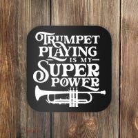 Playing The Trumpet Is My Superpower Trumpeter Player Coaster thumb 0
