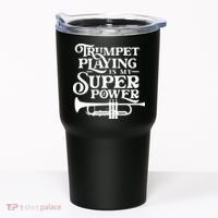 Playing The Trumpet Is My Superpower Trumpeter Player Tumbler thumb 0