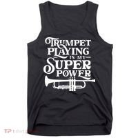 Playing The Trumpet Is My Superpower Trumpeter Player Tank Top thumb 0