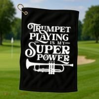 Playing The Trumpet Is My Superpower Trumpeter Player Golf Towel thumb 1