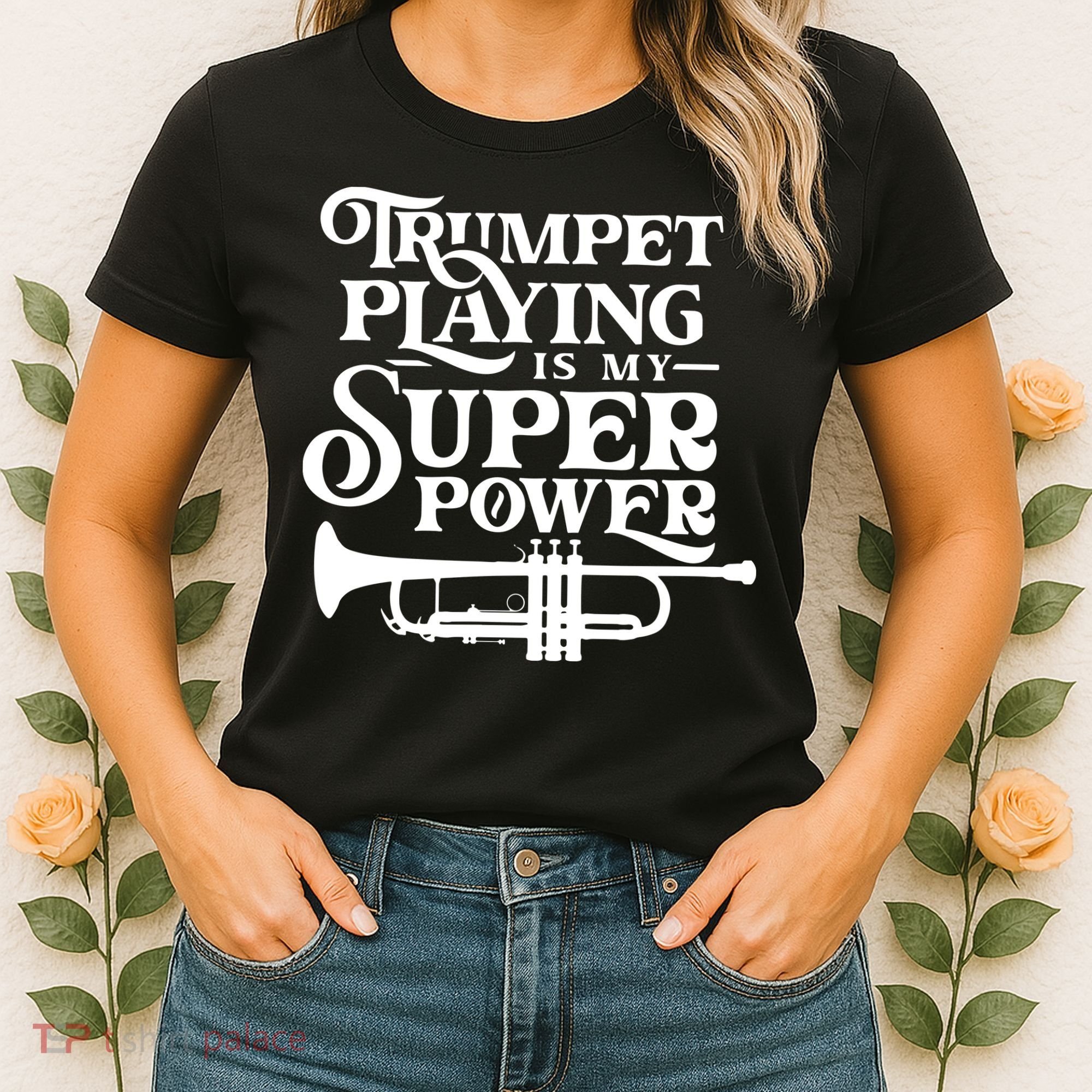 Playing The Trumpet Is My Superpower Trumpeter Player Women's T-Shirt