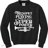 Playing The Trumpet Is My Superpower Trumpeter Player Kids Sweatshirt thumb 0
