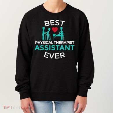 Physical Therapist Therapy Assistant PTA Graduation Women's Sweatshirt