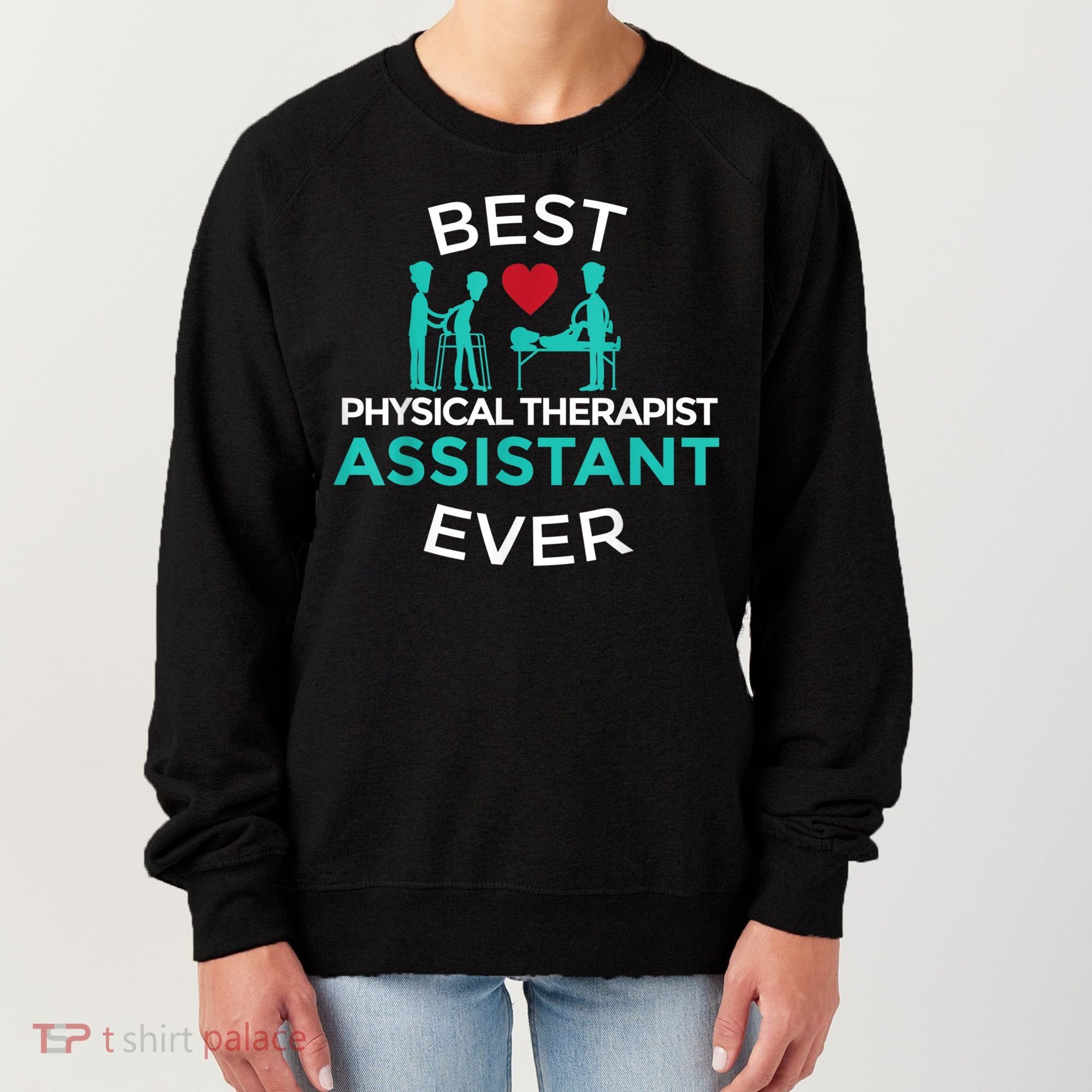 Physical Therapist Therapy Assistant PTA Graduation Women's Sweatshirt