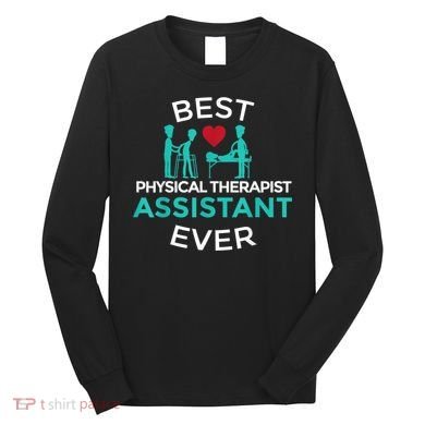 Physical Therapist Therapy Assistant PTA Graduation Long Sleeve Shirt
