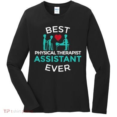Physical Therapist Therapy Assistant PTA Graduation Women's Long Sleeve Shirt
