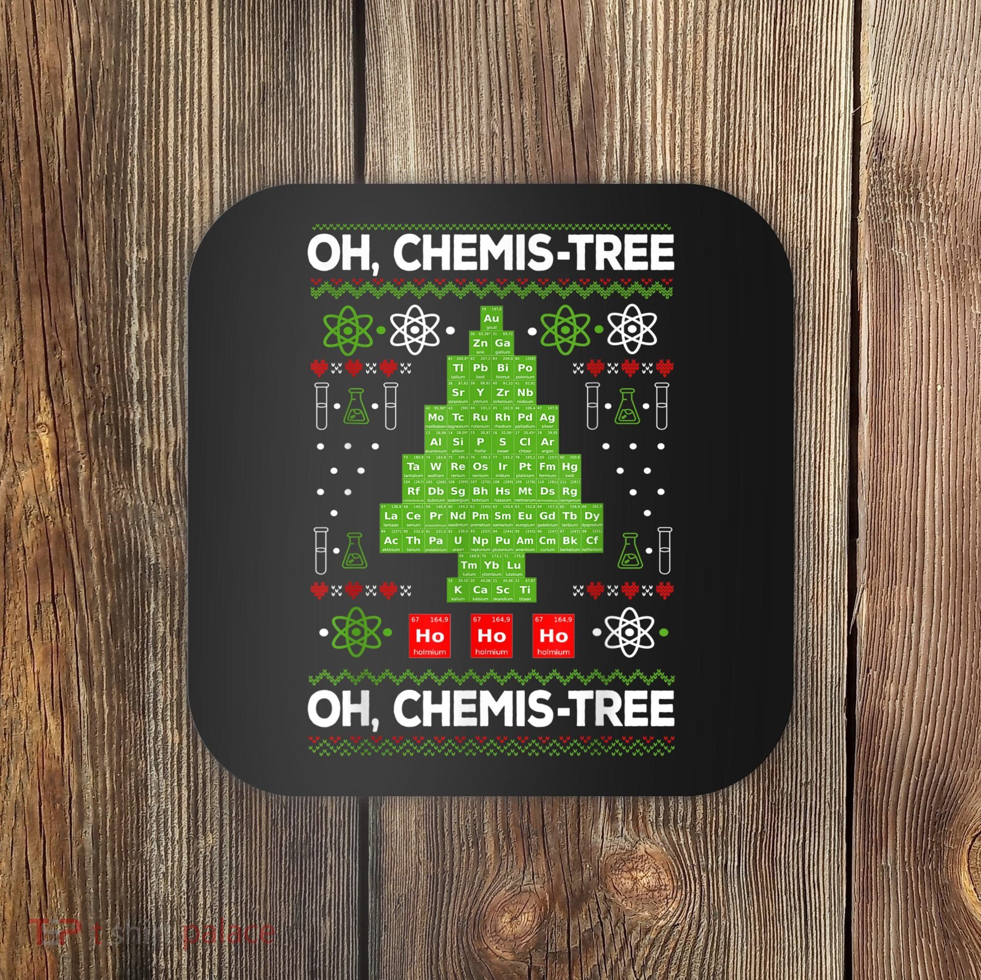 Periodic Table Tree Oh Chemistree Fun Chemistry Teacher Xmas Coaster