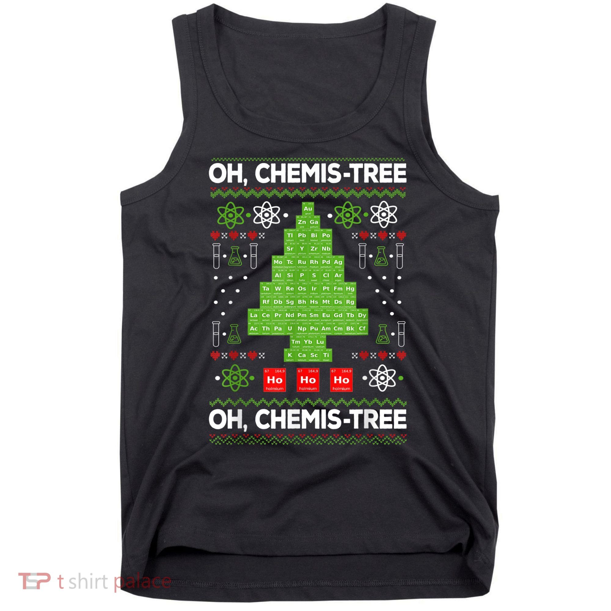 Periodic Table Tree Oh Chemistree Fun Chemistry Teacher Xmas Tank Top
