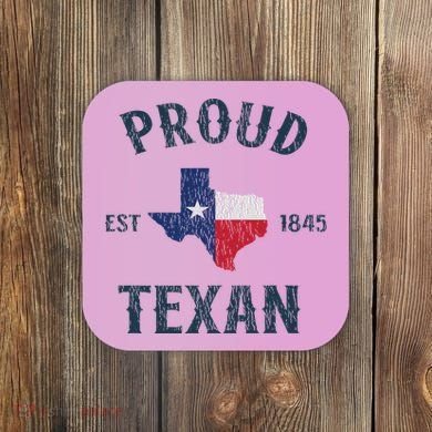 Proud Texan Texas Pride Coaster