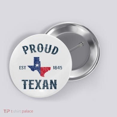 Proud Texan Texas Pride Button