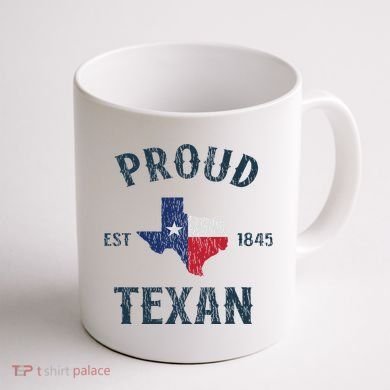 Proud Texan Texas Pride Coffee Mug back