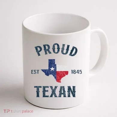 Proud Texan Texas Pride Coffee Mug back