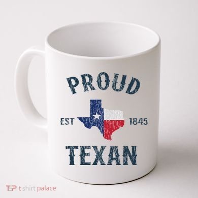 Proud Texan Texas Pride Coffee Mug