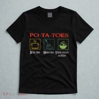 Po Ta Toes Taters Boil Em Em Stick Em In A Stew T-Shirt thumb 5