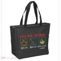 Po Ta Toes Taters Boil Em Em Stick Em In A Stew Tote Bag thumb 2