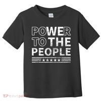 Power To The People Toddler T-Shirt thumb 0
