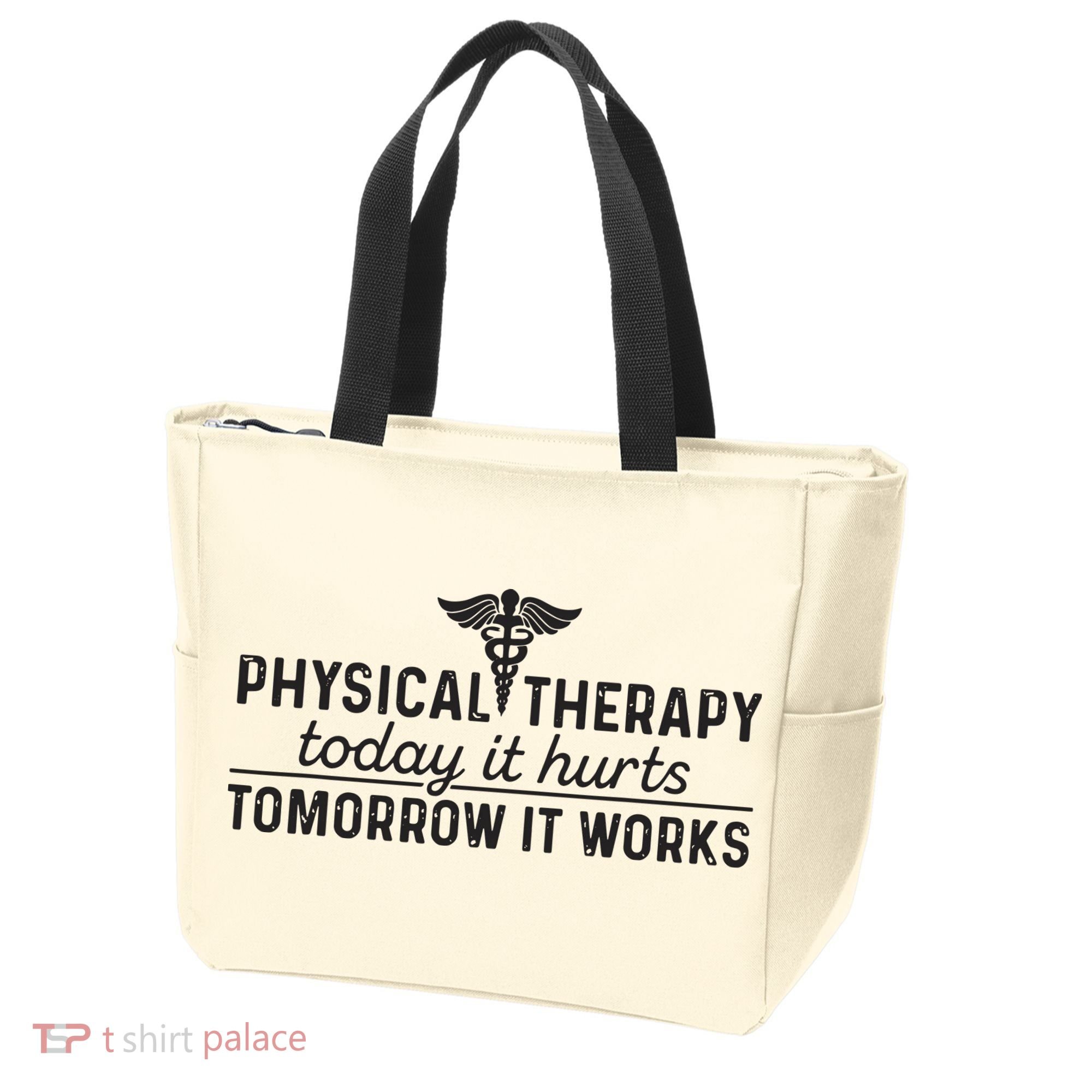 Physical Therapy Today It Hurts Physical Therapist Tote Bag