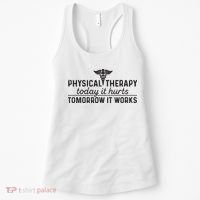 Physical Therapy Today It Hurts Physical Therapist Women's Tank Top thumb 0
