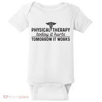Physical Therapy Today It Hurts Physical Therapist Baby Bodysuit thumb 0