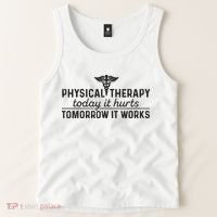 Physical Therapy Today It Hurts Physical Therapist Tank Top thumb 2