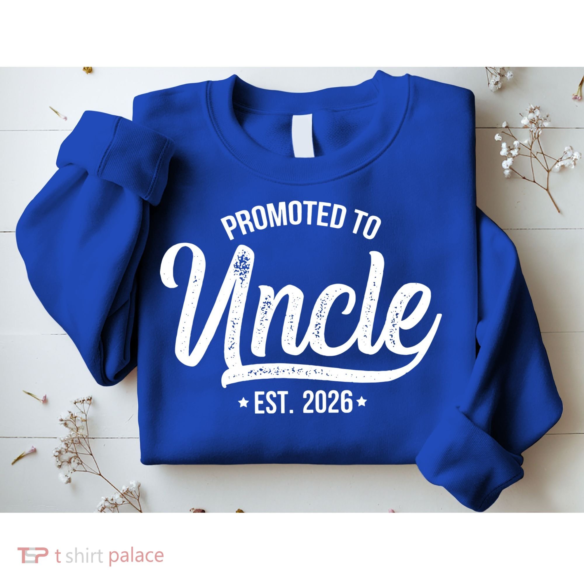 Promoted To Uncle EST 2026 Sweatshirt