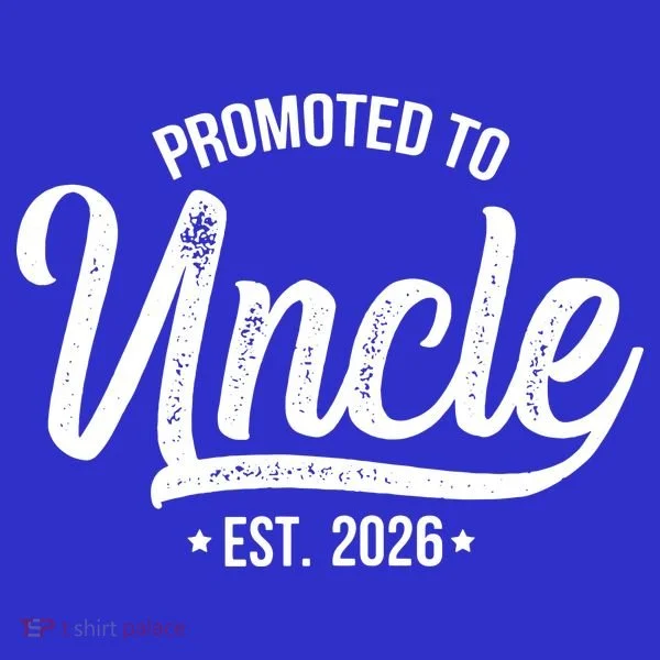 Promoted To Uncle EST 2026 T-Shirt