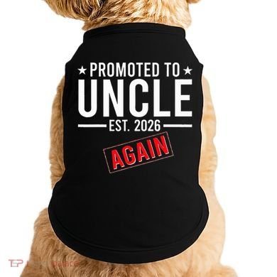 Promoted To Uncle Again EST 2026 Doggie Tank