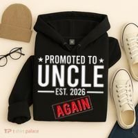 Promoted To Uncle Again EST 2026 Hoodie thumb 4