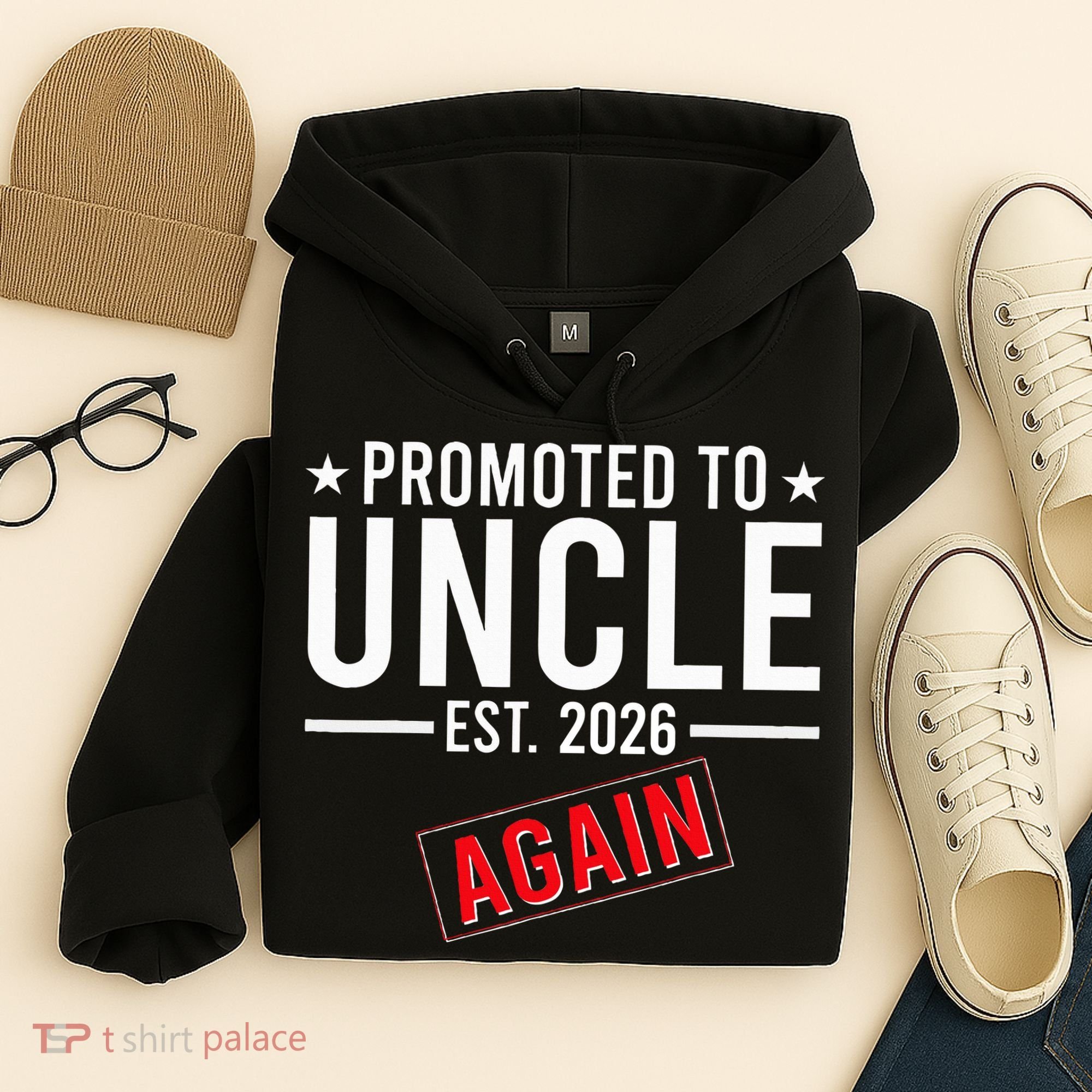 Promoted To Uncle Again EST 2026 Hoodie