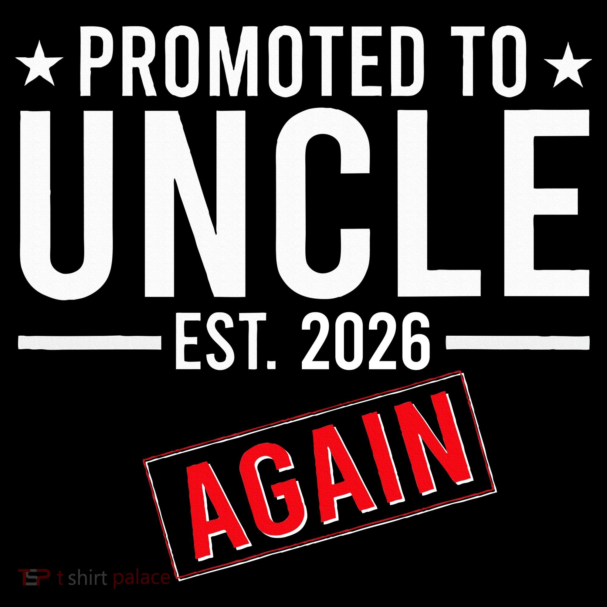 Promoted To Uncle Again EST 2026 Long Sleeve Shirt