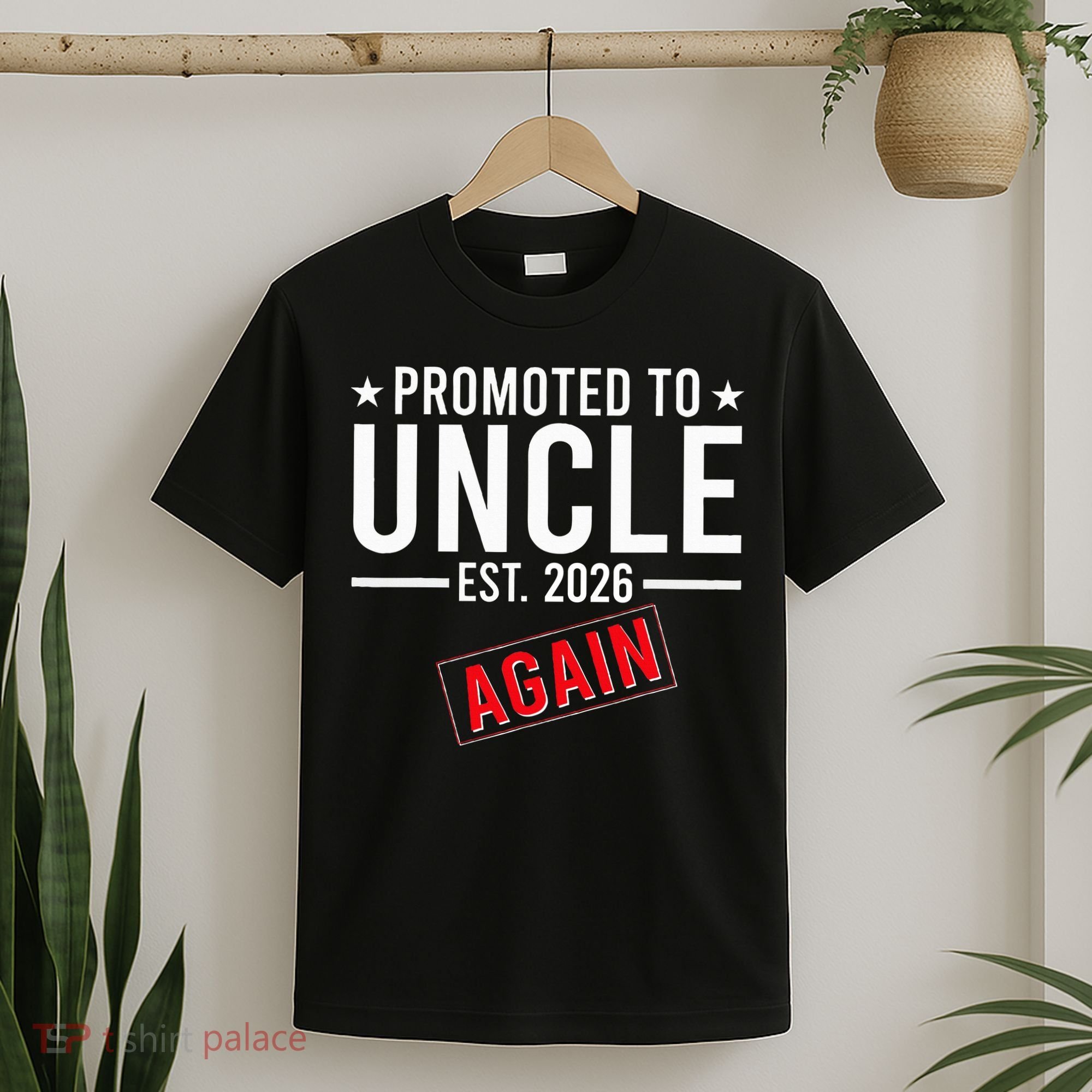 Promoted To Uncle Again EST 2026 T-Shirt