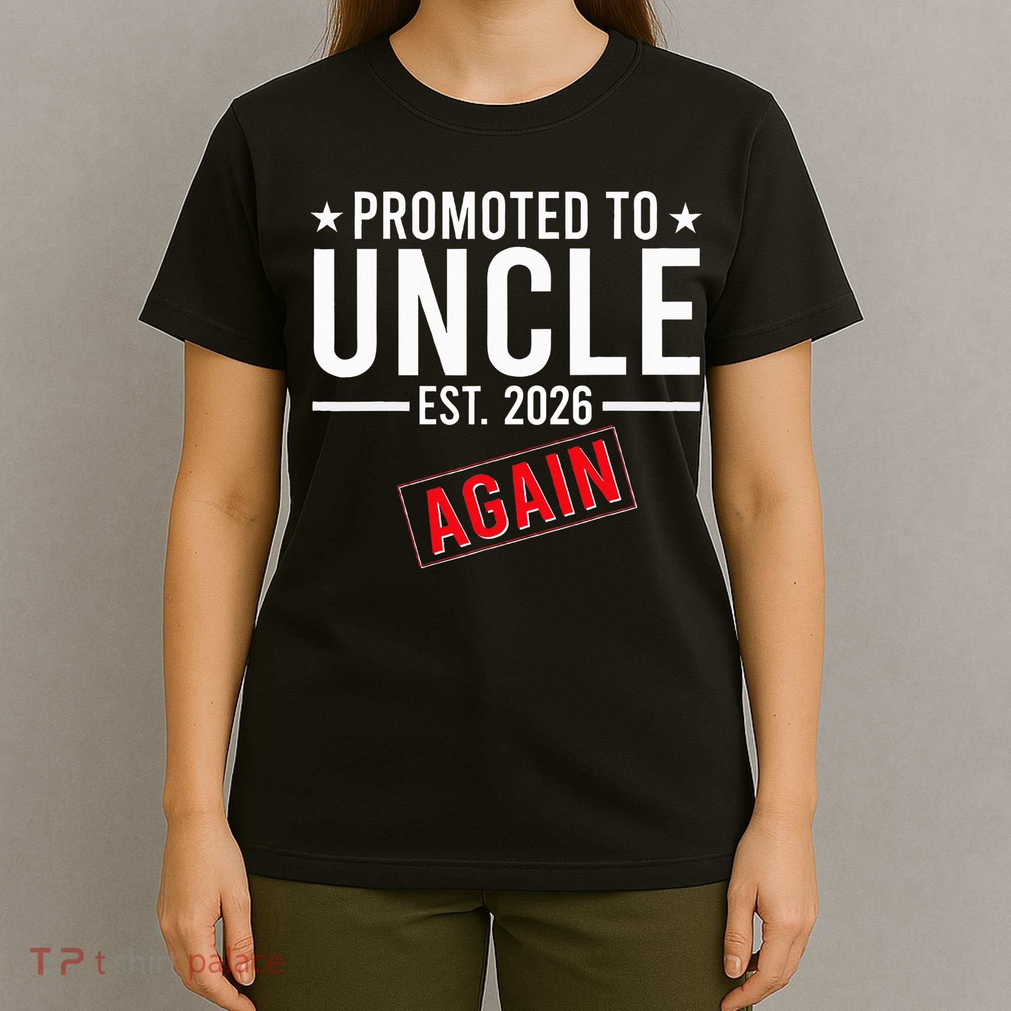 Promoted To Uncle Again EST 2026 T-Shirt