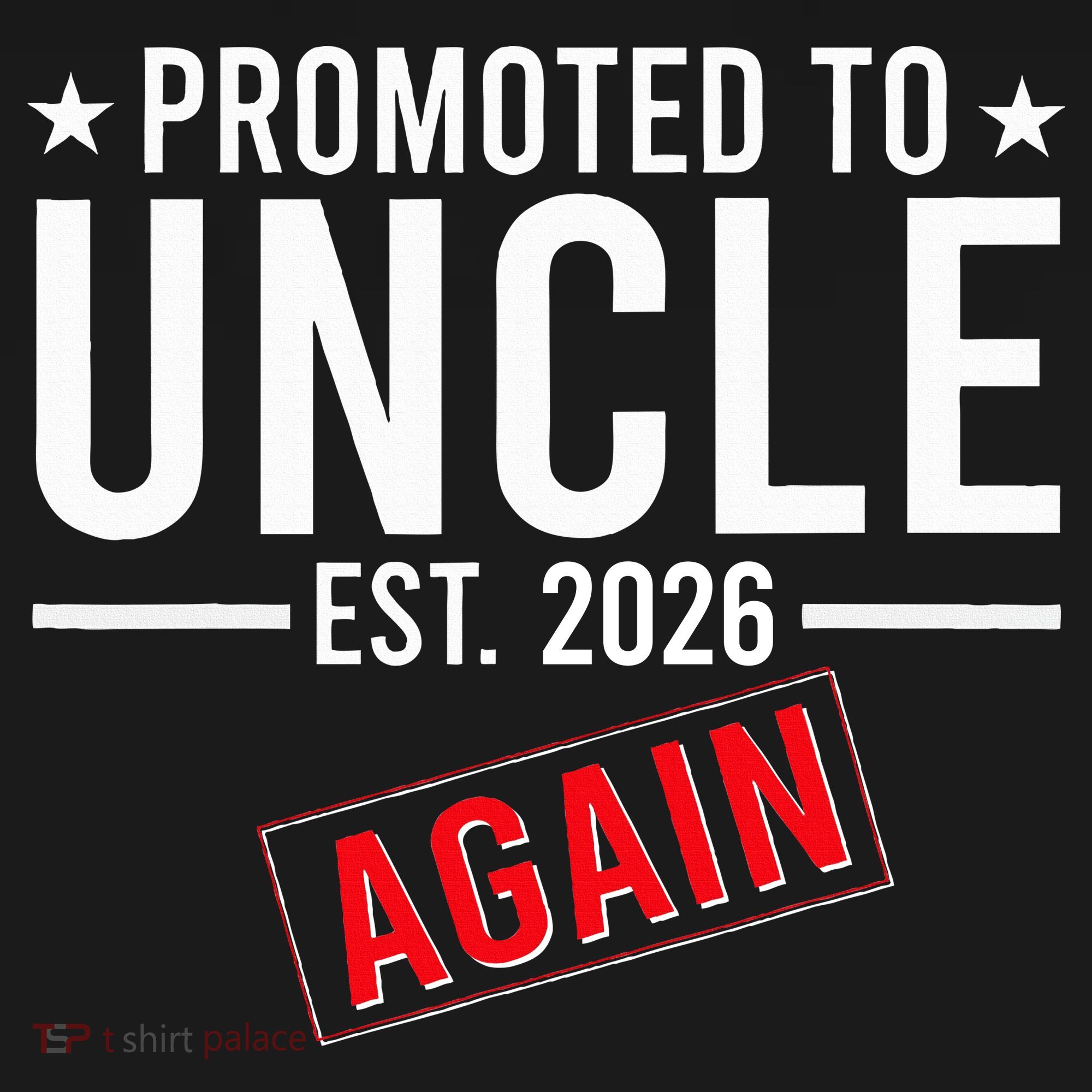 Promoted To Uncle Again EST 2026 Backpack