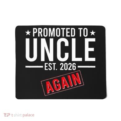 Promoted To Uncle Again EST 2026 Mousepad