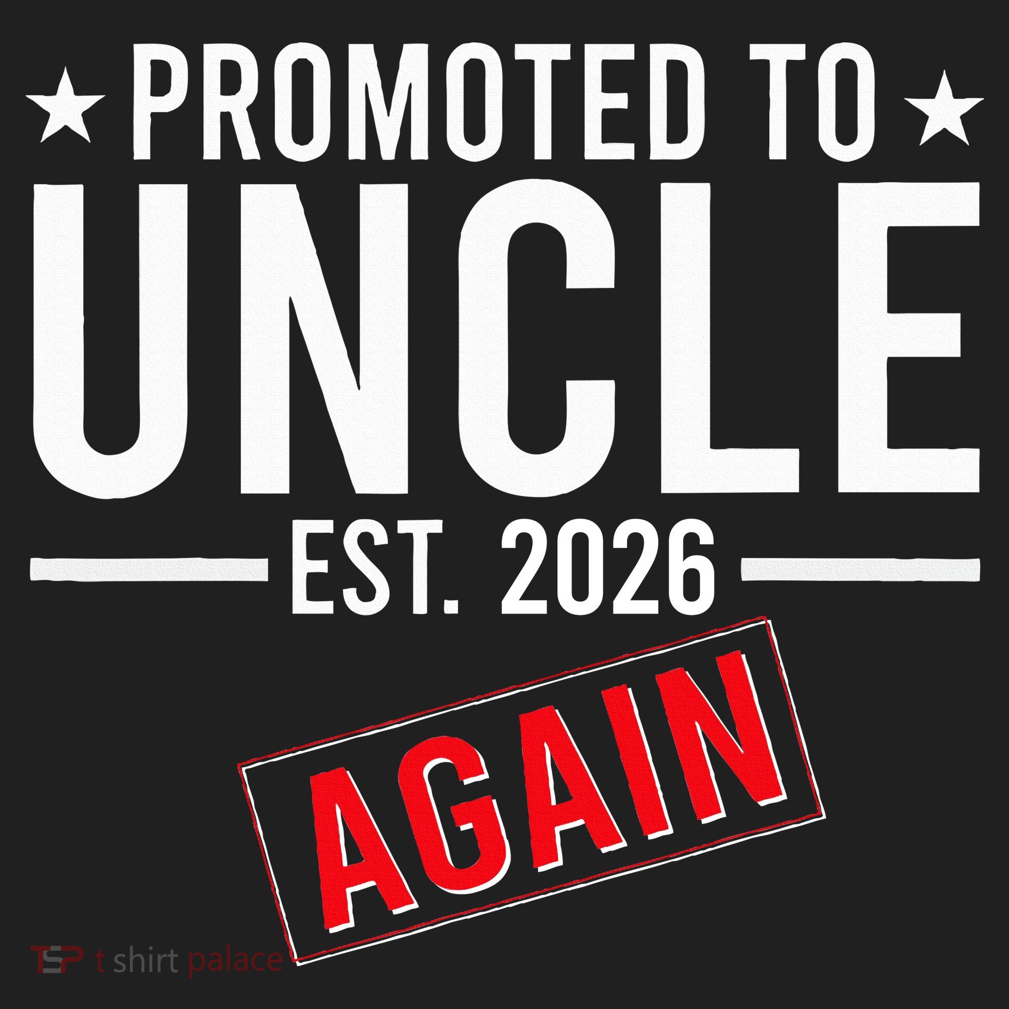 Promoted To Uncle Again EST 2026 Hat